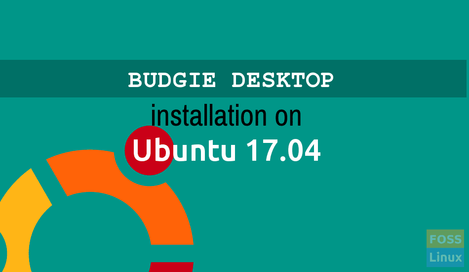 Cómo Instalar Budgie Desktop En Ubuntu 17.04 - Aprender Linux